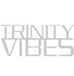 Trinity Vibes